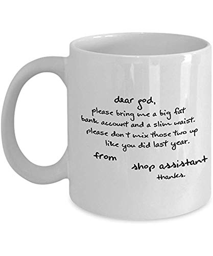 CHER DIEU, VEUILLEZ M'APPORTER UN GRAND COMPTE BANCAIRE ET UNE TAILLE SLIM. VEUILLEZ NE PAS MÉLANGER. ASSISTANT DE BOUTIQUE Tasses