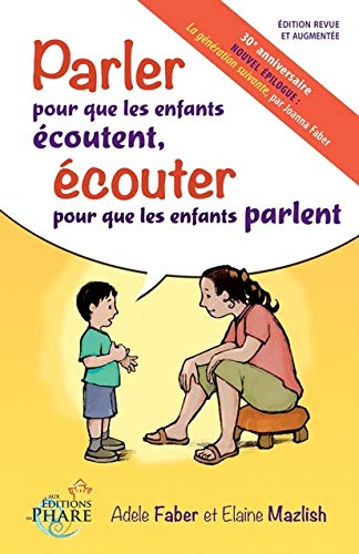 Frères et soeurs sans rivalité : Manuel de survie pour une famille plus sereine !
